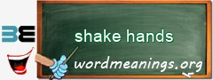 WordMeaning blackboard for shake hands